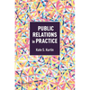 Public Relations in Practice - Paperback