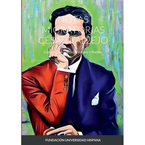 Notas Migratorias César Vallejo: Concurso Periodístico Literario y Poético - Paperback
