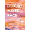 Global Mixed Race - Paperback