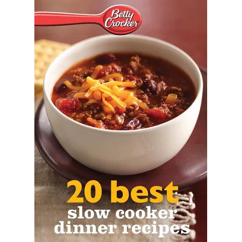 Betty Crocker 20 Best Slow Cooker Dinner Recipes - Paperback