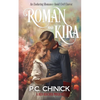 Roman and Kira: An Enduring Romance Amid Civil Unrest - Paperback