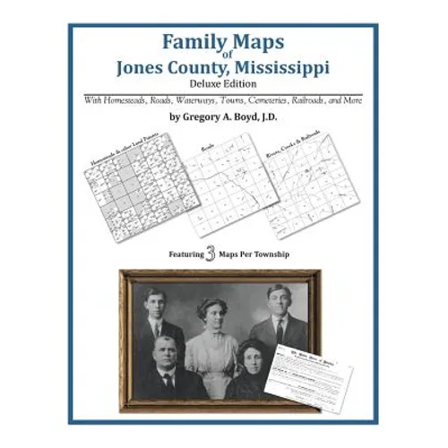 Family Maps of Jones County, Mississippi - Paperback