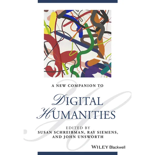 A New Companion to Digital Humanities - Hardcover