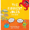 The Funniest Jokes for Kids - Hardcover