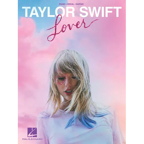 Taylor Swift - Lover Easy Taylor Swift Piano Music Book 18 Hits by the Greatest Pop Artist - Son - Paperback