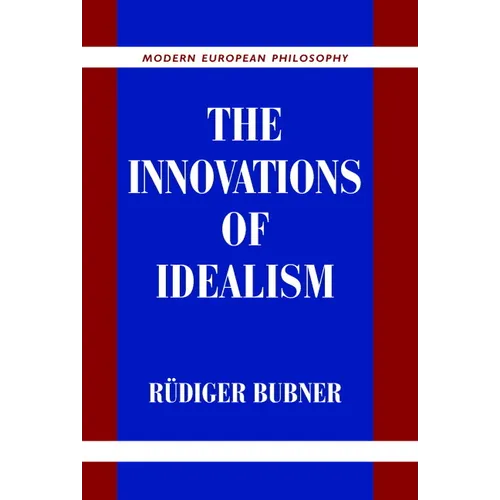 The Innovations of Idealism - Hardcover