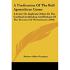 A Vindication Of The Bull Apostolicae Curae: A Letter On Anglican Orders By The Cardinal Archbishop And Bishops Of The Province Of Westminster (1898) - Paperback