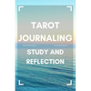 Tarot Journaling: Study and Reflection - Paperback
