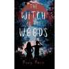 The Witch of the Woods - Hardcover
