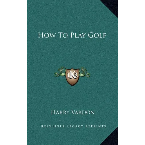 How To Play Golf - Hardcover