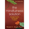 The Mindfulness Solution: Everyday Practices for Everyday Problems - Paperback