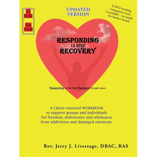 Responding 12-Step Recovery - Paperback