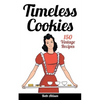 Timeless Cookies: 150 Vintage Recipes - Paperback