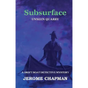SubSURFACE: Unseen Quarry - Paperback