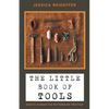 The Little Book of Tools: How to Change the Patterns We Practice - Paperback