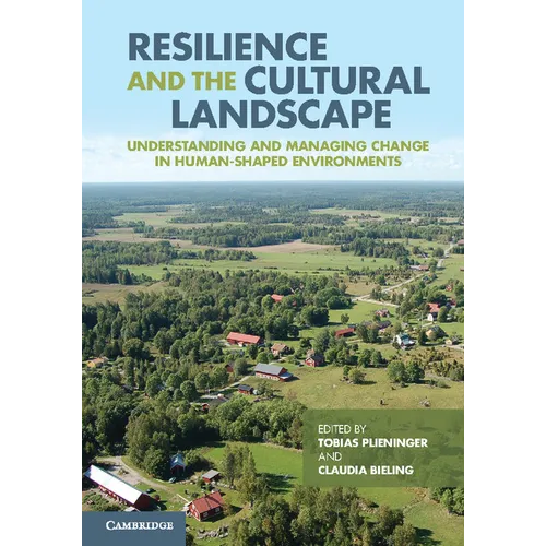 Resilience and the Cultural Landscape - Hardcover