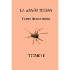 La araña negra (tomo 1) - Paperback