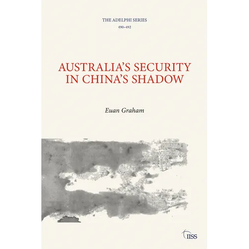 Australia's Security in China's Shadow - Paperback