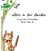 Who's in Our Garden: A Cat Story of Friendship - Hardcover