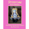 Primrose Doll Pattern: A Sunshine Garden Doll Pattern - Paperback