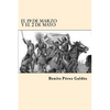 El 19 de Marzo y el 2 de Mayo (Spanish Edition) - Paperback