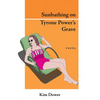 Sunbathing on Tyrone Power's Grave - Paperback