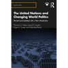 The United Nations and Changing World Politics: Revised and Updated with a New Introduction - Paperback