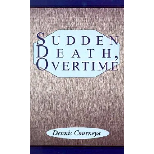Sudden Death, Overtime - Paperback