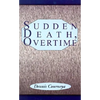 Sudden Death, Overtime - Paperback