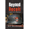 Beyond Deceit: Legacy of a Madman - Paperback