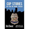 Cop Stories: The Few, the Proud, the Ugly-Twenty-Five Years on the Baltimore Police Department - Paperback
