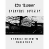 42nd "Rainbow" Infantry Division: A Combat History of World War II - Paperback