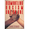 Dismantling Racism One On One: Uniqueness Narrative Equity - Paperback