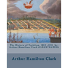 The History of Yachting, 1600 - 1815 by: Arthur Hamilton Clark (ILLUSTRATED) - Paperback