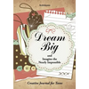 Dream Big and Imagine the Nearly Impossible: Creative Journal for Teens - Paperback