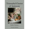 Triumphal Chariot of Antimony - Paperback