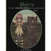 Misfits A Fairy Coloring book for Adults and odd Children - Paperback
