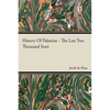 History of Palestine - The Last Two Thousand Years - Paperback