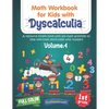 Math Workbook For Kids Withs Dyscalculia. A Resource Toolkit Book with 100 Math Activities to Help Overcome Difficulties with Numbers. Volume 4. Full - Paperback