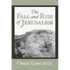 The Fall and Rise of Jerusalem: Judah Under Babylonian Rule - Paperback