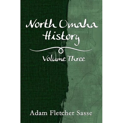 North Omaha History: Volume Three - Paperback