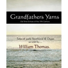 Grandfather's Yarns - Paperback