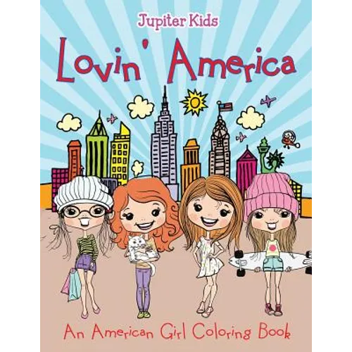 Lovin' America (An American Girl Coloring Book) - Paperback