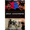 Great Catastrophe: Armenians and Turks in the Shadow of Genocide - Hardcover