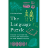 The Language Puzzle: Piecing Together the Six-Million-Year Story of How Words Evolved - Hardcover