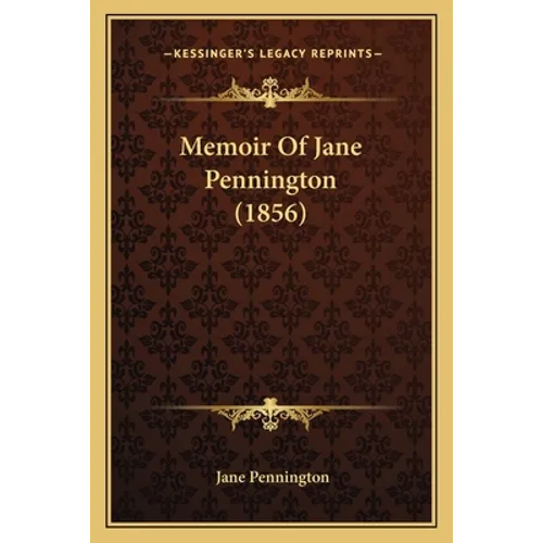 Memoir Of Jane Pennington (1856) - Paperback