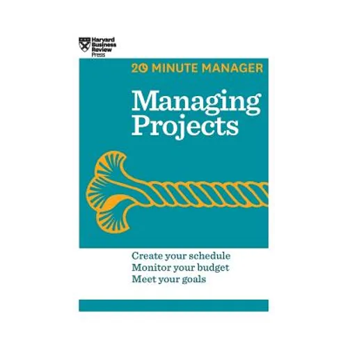 Managing Projects (HBR 20-Minute Manager Series) - Hardcover