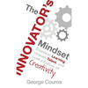 The Innovator's Mindset: Empower Learning, Unleash Talent, and Lead a Culture of Creativity - Hardcover