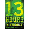 13 Hours: The Inside Account of What Really Happened in Benghazi - Hardcover