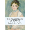 The Psychology of Beauty - Paperback